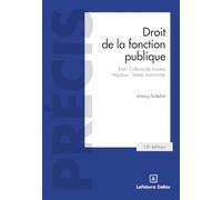 Droit de la fonction publique. 10e éd. - État . Collectivités locales . Hôpitaux . Statuts autonomes: Etat, collectivités locales, hôpitaux, statuts autonomes