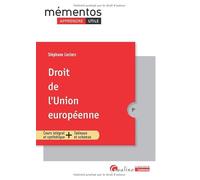 Droit de l'Union européenne: Pour connaître le Droit de l'Union européenne applicable en 2025