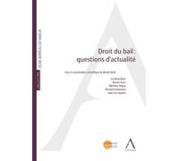 Droit du bail : questions d'actualité