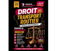 Droit du Transport Routier de marchandises +3T5 Examen 2026: Capacité Professionnelle Transport de Marchandises +3,5 T - Réglementation, contrats, ... sanctions (Les Cahiers Réussite Transport)