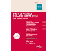 Droit et pratique de la procédure civile 2021/2022. 10e éd. - Droit interne et européen
