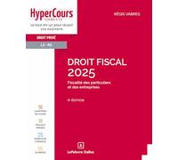 Droit fiscal 2025. 5e éd.: Fiscalité des particuliers et des entreprises