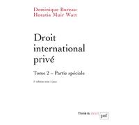 Droit international privé. Tome 2: Tome 2, Partie spéciale
