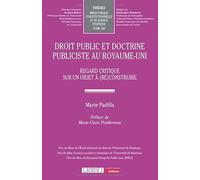 Droit public et doctrine publiciste au Royaume-Uni: Regard critique sur un objet à (re)construire (180)