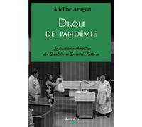 Drôle de pandémie: Le quatrième secret de Fatima, volume 2