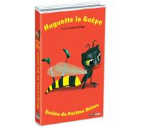 Drôles De Petites Bêtes - Huguette La Guepe
