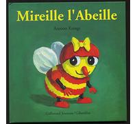 Droles De Petites Betes: Mireille L'Abeille