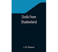 Drolls From Shadowland