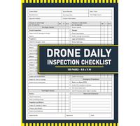 Drone Daily Inspection Checklist: Pre and Post-Flight Inspection Report Book for Pilots and Operators | 120 Pages.