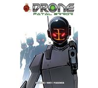 Drone Drone: Fatal Error : Fatal Error Volume 2