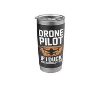 Drone Drone Pilot If I Duck You Should Too Stainless Steel Insulated Tumbler