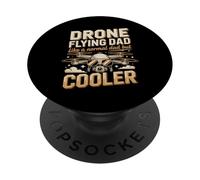 Drone Flying Dad Like A Normal Dad But Cooler PopSockets Adhesive PopGrip