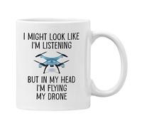 Drone Gift Funny Mug Coaster I Might Look Like I'm Listening But in My Head I'm Flying My Drone Gift Cup Construction Work (White)