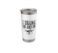 Drone Pilot Design for Quadcopter Lover - I Drone On and On Stainless Steel Insulated Tumbler