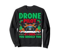 Drone Pilot If I Duck You Should Too - Quadcopter Christmas Sweatshirt