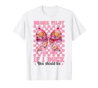 Drone Pilot If I Duck You Should Too RC Quadcopter Girl T-Shirt