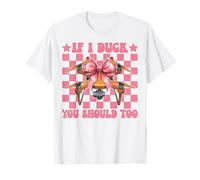 Drone Pilot RC Quadcopter Girl If I Duck You Should Too T-Shirt