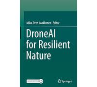DroneAI for Resilient Nature