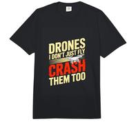 Drones I Dont Just Fly Crash Them Too Drone Pilot Comfort Colors Adult Heavyweight T-Shirt