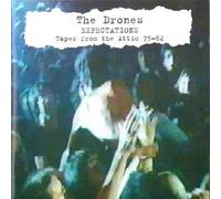 Drones, the - Tapes From the Attic 75-82