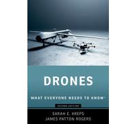 Drones : What Everyone Needs to Know®