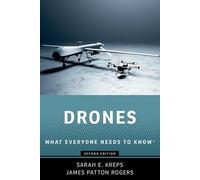 Drones: What Everyone Needs to Know®