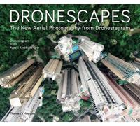 Dronescapes: The New Aerial Photography from Dronestagram