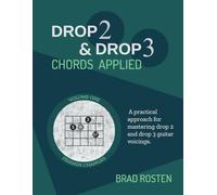 Drop 2 and Drop 3 Chords Applied: Volume 1