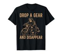 Drop a Gear Motorbike Quote Motorcycle Rider Biker Men Women T-Shirt
