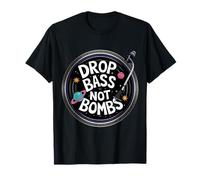 Drop Bass Not Bombs Cosmic Design T-Shirt