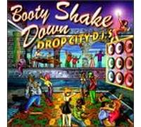 Drop City Dj's - Booty Shake Down