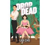 Drop Dead: An Enemies to Lovers Romcom Cosy Mystery