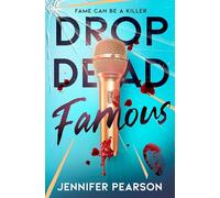 Drop Dead Famous: The crime thriller obsession of the summer!
