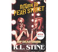 Drop Dead Gorgeous: (Return to Fear Street)