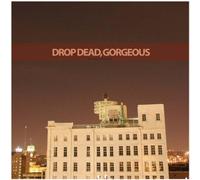 Drop Dead Gorgeous - Be Mine Valentine