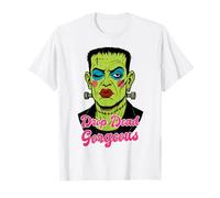Drop Dead Gorgeous Frankenstein, Funny Gay Halloween Zombie T-Shirt