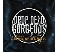 Drop Dead Gorgeous - Hot N Heavy