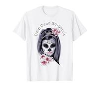 Drop Dead Gorgeous T-Shirt T-Shirt