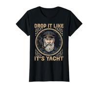 Drop It Like It's Yacht Ship Captain Nautical Sailor Boat Value Graphic T-Shirt, Women, Black, M