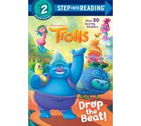 Drop the Beat! (DreamWorks Trolls: Step Into Reading, Step 2)