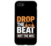 Drop The Beat Not The Mic Audio Engineer Case for iPhone SE (2020) / 7 / 8