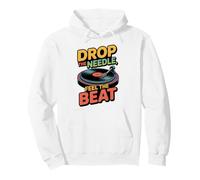 Drop the Needle, Feel the Beat - Vinyl Enthusiast Pullover Hoodie