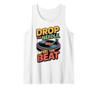 Drop The Needle, Feel The Beat - Vinyl Enthusiast Tank Top