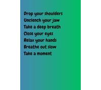 Drop your shoulders, unclench your jaw. Take a deep breath, close your eyes. Relax your hands, breath out slow. Take a moment: A Space for Rest, ... in a compact, easy to carry with you notebook