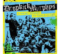 Dropkick Murphys - 11 Short Stories of Pain & Glory [New Vinyl LP] Digital Downl