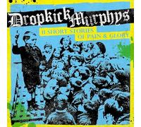 DROPKICK MURPHYS - 11 SHORT STORIES OF PAIN GLORY - Vinyl Record - J3z