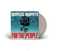 Dropkick Murphys – For the People – 2x Colored Vinyl – Ltd. Silver