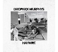 Dropkick Murphys & Haywire - New England Forever