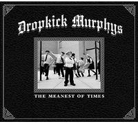 Dropkick Murphys - Meanest Of Times [VINYL]