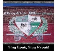 Dropkick Murphys - Sing Loud Sing Proud